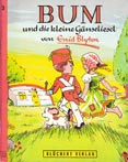 BUM und die kleine Gnseliesel