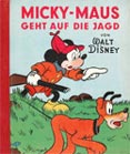 Micky Maus geht auf die Jagd