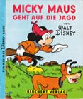 Micky Maus geht auf die Jagd