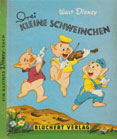 Drei kleine Schweinchen