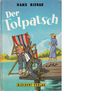 Der Tolpatsch