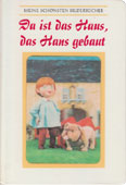 Da ist das Haus, das Hans gebaut