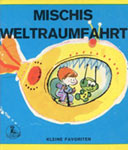 255-F/50 - Mischis Weltraumfahrt