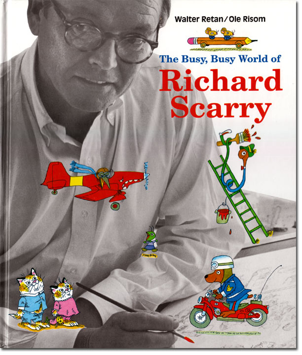 The Busy, Busy World of Richard Scarry