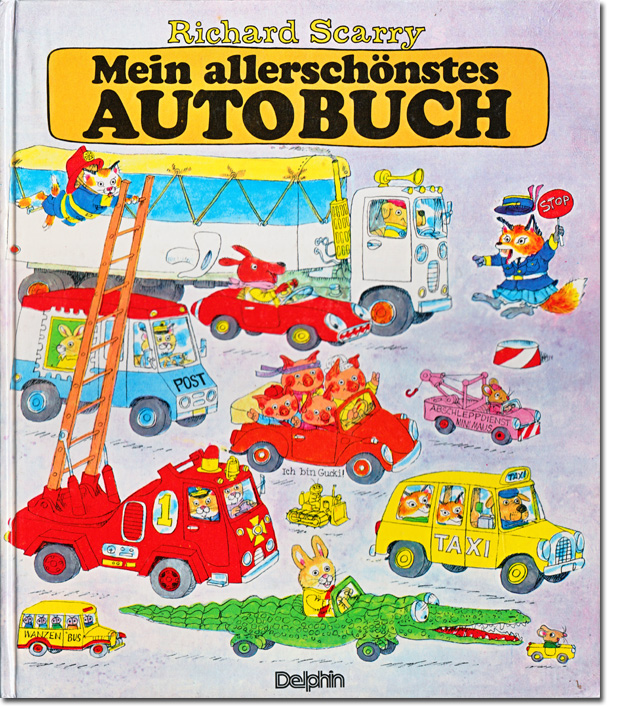 Mein allerschnstes Autobuch, Delphin Verlag 1976, 7. Auflage 1985