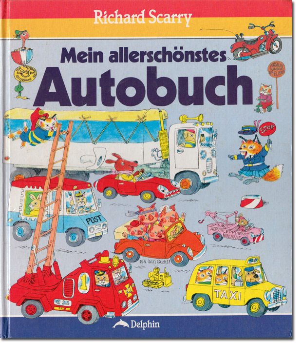 Mein allerschnstes Autobuch, Delphin Verlag 1976, 9. Auflage 1987