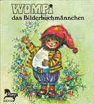 Wompi, das Bilderbuchmnnchen