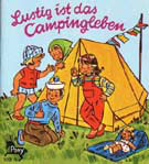 Lustig ist das Campingleben