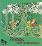 Teddy, der Ausreier