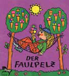 Der Faulpelz